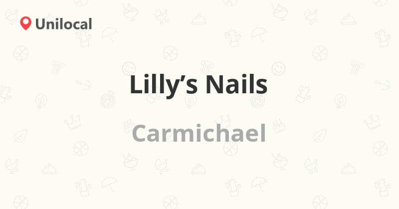 Lilly’s Nails Carmichael, 4150 Manzanita Ave Ste 2… (20