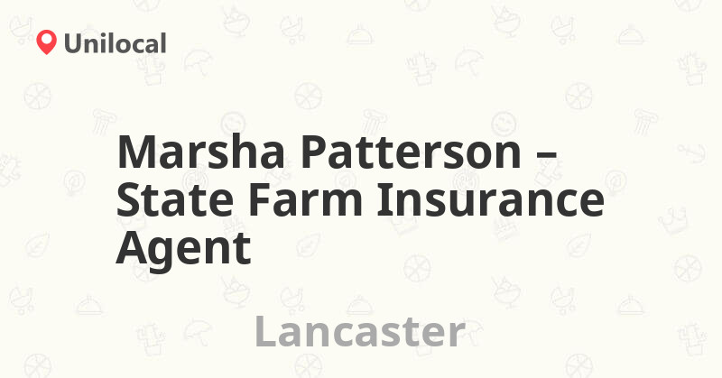 Marsha Patterson State Farm Insurance Agent Lancaster